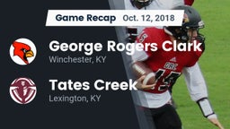 Recap: George Rogers Clark  vs. Tates Creek  2018
