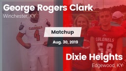 Matchup: George Rogers Clark vs. Dixie Heights  2019