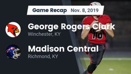 Recap: George Rogers Clark  vs. Madison Central  2019