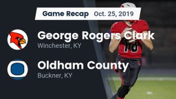 Recap: George Rogers Clark  vs. Oldham County  2019