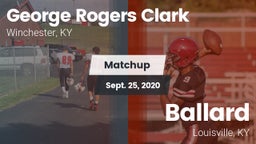 Matchup: George Rogers Clark vs. Ballard  2020