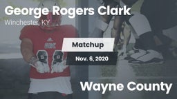 Matchup: George Rogers Clark vs. Wayne County 2020