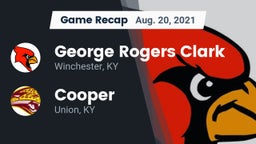 Recap: George Rogers Clark  vs. Cooper  2021