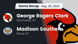 Recap: George Rogers Clark  vs. Madison Southern  2022