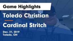 Toledo Christian  vs Cardinal Stritch  Game Highlights - Dec. 21, 2019