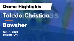 Toledo Christian  vs Bowsher  Game Highlights - Jan. 4, 2020