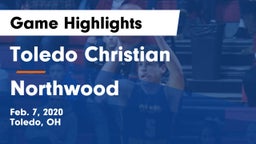 Toledo Christian  vs Northwood  Game Highlights - Feb. 7, 2020