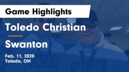 Toledo Christian  vs Swanton  Game Highlights - Feb. 11, 2020