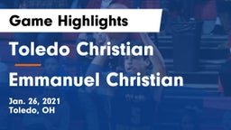 Toledo Christian  vs Emmanuel Christian Game Highlights - Jan. 26, 2021