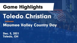 Toledo Christian  vs Maumee Valley Country Day  Game Highlights - Dec. 5, 2021