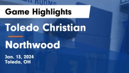 Toledo Christian  vs Northwood  Game Highlights - Jan. 13, 2024