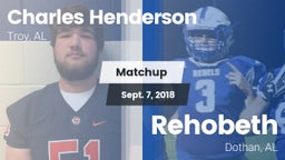 Matchup: Charles Henderson vs. Rehobeth  2018