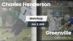 Matchup: Charles Henderson vs. Greenville  2018