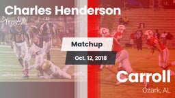 Matchup: Charles Henderson vs. Carroll   2018