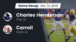 Recap: Charles Henderson  vs. Carroll   2018