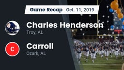 Recap: Charles Henderson  vs. Carroll   2019