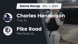 Recap: Charles Henderson  vs. Pike Road  2021
