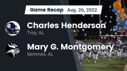 Recap: Charles Henderson  vs. Mary G. Montgomery  2022