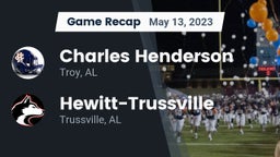 Recap: Charles Henderson  vs. Hewitt-Trussville  2023