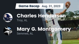 Recap: Charles Henderson  vs. Mary G. Montgomery  2023
