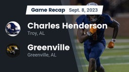 Recap: Charles Henderson  vs. Greenville  2023