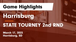 Harrisburg  vs STATE TOURNEY 2nd RND Game Highlights - March 17, 2023