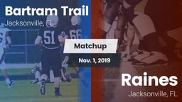 Matchup: Bartram Trail High vs. Raines  2019