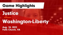 Justice  vs Washington-Liberty  Game Highlights - Aug. 18, 2022