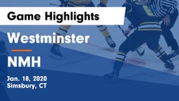 Westminster  vs NMH Game Highlights - Jan. 18, 2020
