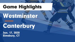 Westminster  vs Canterbury Game Highlights - Jan. 17, 2020