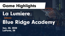 La Lumiere  vs Blue Ridge Academy Game Highlights - Jan. 30, 2020