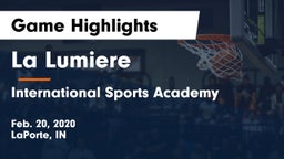 La Lumiere  vs International Sports Academy Game Highlights - Feb. 20, 2020