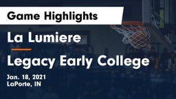 La Lumiere  vs Legacy Early College Game Highlights - Jan. 18, 2021