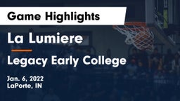 La Lumiere  vs Legacy Early College  Game Highlights - Jan. 6, 2022