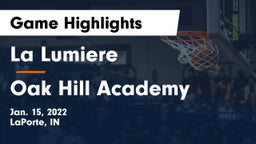 La Lumiere  vs Oak Hill Academy Game Highlights - Jan. 15, 2022