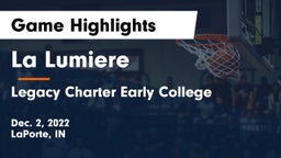 La Lumiere  vs Legacy Charter Early College  Game Highlights - Dec. 2, 2022