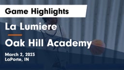 La Lumiere  vs Oak Hill Academy Game Highlights - March 2, 2023
