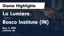 La Lumiere  vs Bosco Institute (IN) Game Highlights - Nov. 4, 2023