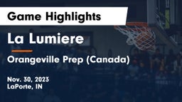 La Lumiere  vs Orangeville Prep (Canada)  Game Highlights - Nov. 30, 2023