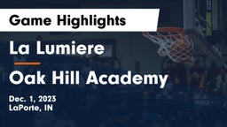 La Lumiere  vs Oak Hill Academy  Game Highlights - Dec. 1, 2023