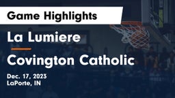 La Lumiere  vs Covington Catholic  Game Highlights - Dec. 17, 2023