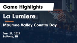La Lumiere  vs Maumee Valley Country Day  Game Highlights - Jan. 27, 2024