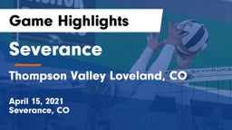Severance  vs Thompson Valley Loveland, CO Game Highlights - April 15, 2021