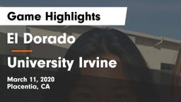 El Dorado  vs University Irvine Game Highlights - March 11, 2020