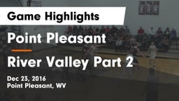 Point Pleasant  vs River Valley Part 2 Game Highlights - Dec 23, 2016