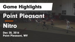 Point Pleasant  vs Nitro  Game Highlights - Dec 20, 2016