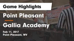 Point Pleasant  vs Gallia Academy Game Highlights - Feb 11, 2017