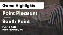 Point Pleasant  vs South Point  Game Highlights - Feb 13, 2017