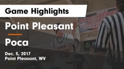 Point Pleasant  vs Poca  Game Highlights - Dec. 5, 2017