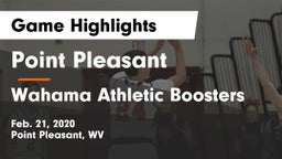 Point Pleasant  vs Wahama Athletic Boosters Game Highlights - Feb. 21, 2020